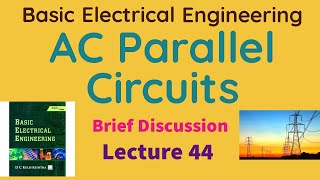 AC Parallel circuit and its analysis Basic Electrical Engineering First year BE B Tech students VTU
