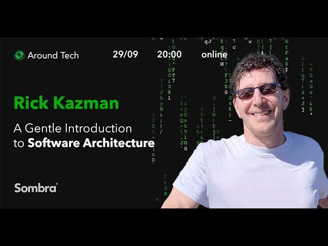 Live Stream: A Gentle Introduction to Software Architecture by Rick Kazman