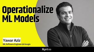 Practical Guide to Operationalize ML Models