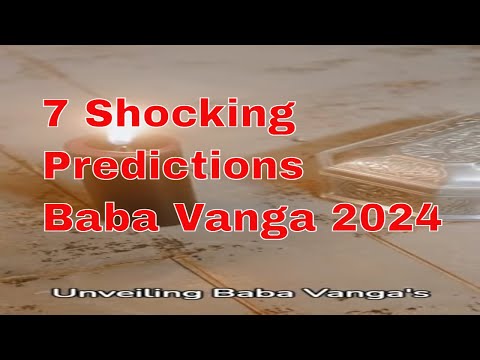 7 Shocking Predictions Baba Vanga 2024 #shorts #babavangapredication #top7