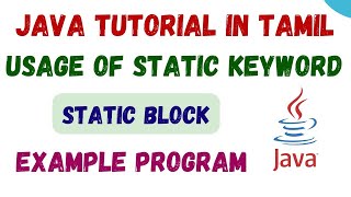 42) Static Keyword in Java | Tamil | Why we use static keyword | Static block