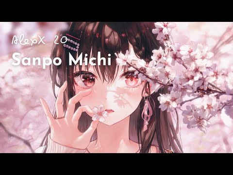Shano x 40mP - Sanpo Michi (Nightcore)