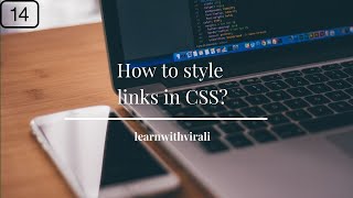 Episode 14: Master CSS Links Hover, Visited, Unvisited, Active States! #css #style #cssbasics #html