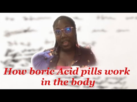 How boric Acid pills work in the body ? (Science of boric acid pill🔬🧬🔭🥼⚗️) is it safe ?