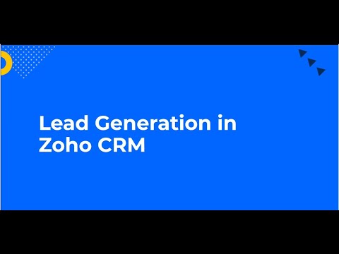 Zoho CRM Lead Generation from Multiple Sources + Automation | Complete Tutorial