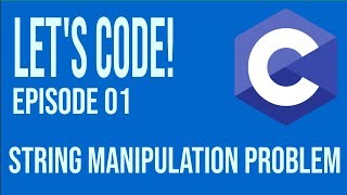 Let's Code : Strong Password - String Manipulation in C