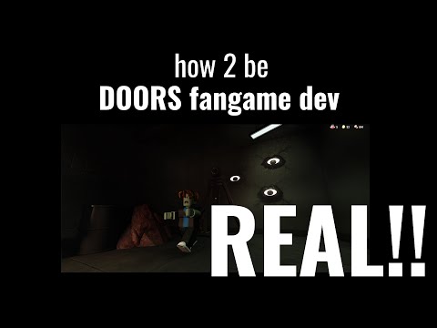 HOW TO BE A DOORS "FAN GAME" DEVELOPER