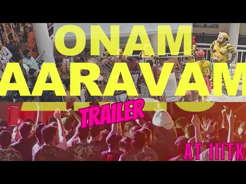 Onam Celebration at IIITK Trailer | Aaravam 2k23