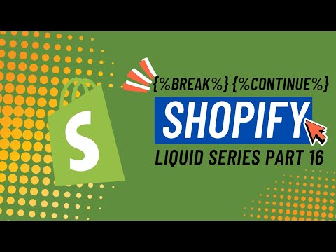 16 Shopify Liquid For Loop Tricks – break, continue, cycle, else Explained