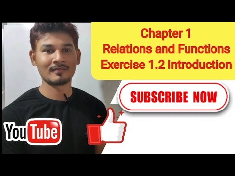 Class 12 Maths Chapter 1 Exercise 1.2 Introduction