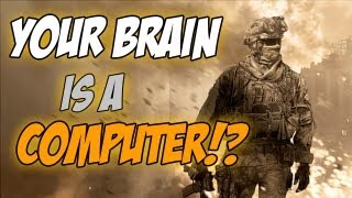 MW2 FFA: Comparing The Human Brain to a Computer?