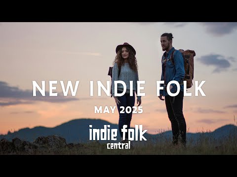 New Indie Folk May 2025