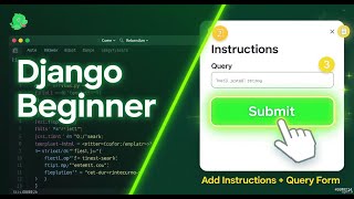 Tutorial 20 - Adding Instructions and Submitting Query in Django | Beginner Django Tutorial