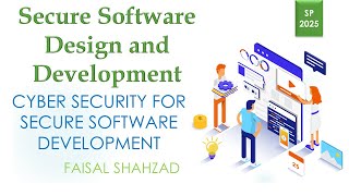 SSD-Lec01-02-Introduction to Cyber Security In Context of Secure Software Design and Development