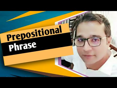 Prepositional Phrase