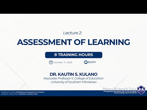 Assessment of Learning - Part II of Lecture Series: Enriching Teachers' Pedagogical Competence