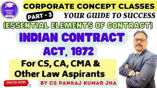 || Law of Contract || Essential Elements || #contractact1872 #indiancontractact @ccc_cspkjha ​