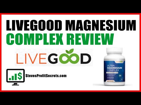 LiveGood Ultra Magnesium Complex Review