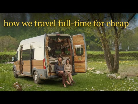 How We Live on $500 a Month Travelling Full-Time in Our Van