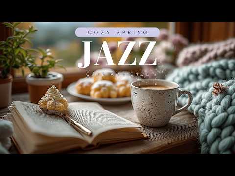 Morning Spring Jazz 🌸 Cozy Coffee Shop Ambience & Relaxing Vibes
