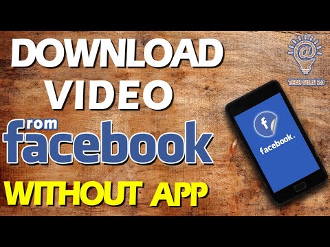 How to Download Facebook videos on Android phone or iphone without any application [TECH GURU 2.0]