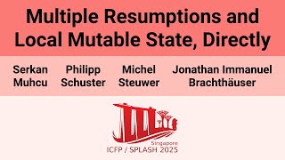 [ICFP'25] Multiple Resumptions and Local Mutable State, Directly