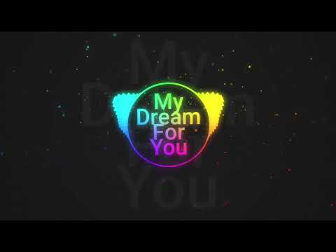 MY DREAMS FOR YOU #musik #CINEMATIC #AUDIO #INSTUMENTAL #AUDIO.MP3 #YOUTUBEMUSIK #MUSIKVIRAL 