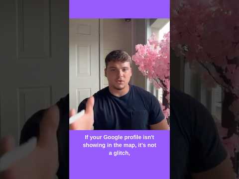 Improving Your Google Profile Visibility on Maps 📍