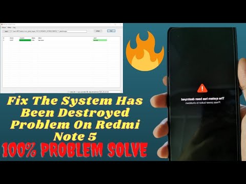 How To Fix The System Has Been Destroyed Problem On Redmi Note 5 | Xiaomi Redmi Note 5 Flashing 100%