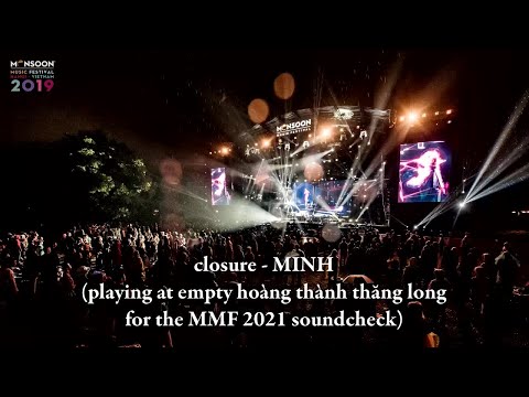 MINH closure playing at empty hoàng thành thăng long for the monsoon music festival 2021 soundcheck