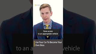 Use Your Car To Become Your Own Boss #shorts #beyourownboss #drivingbusiness