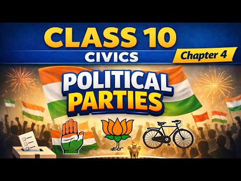 Civics – Class 10 Chapter 4: Political Parties ( its make your study easy ) video 2