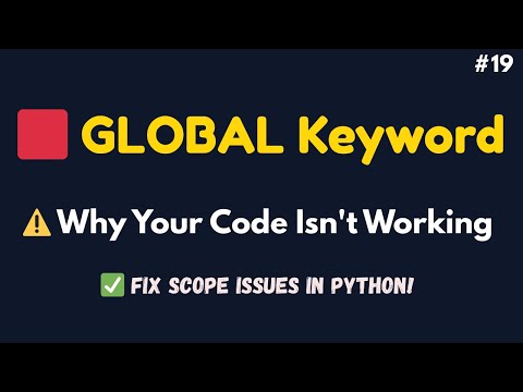 Python Programming Language Full Course for Beginners – #19 | Global Keyword in Python Explained