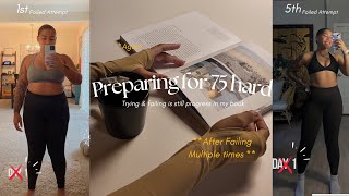 How I’m preparing for 75 Hard *After Failing Multiple Times*