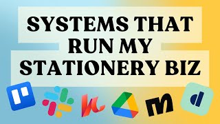 The Systems Used to Run a Stationery Business (Dubsado, Kajabi, Trello, ManyChat & More)