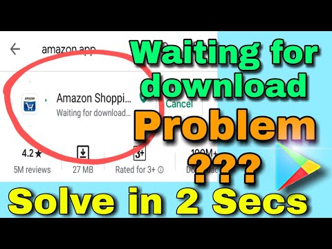 How to solve waiting for download problem in play store