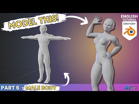Blender Human Character Modeling Tutorial - Part 6: Male Body (2024)