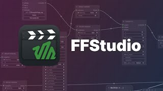 FFStudio — The Visual FFmpeg GUI | Node-Based Video Pipeline Builder