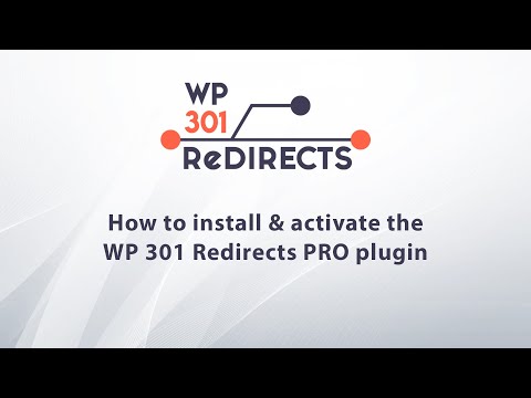 How to install & activate the WP 301 Redirects PRO plugin