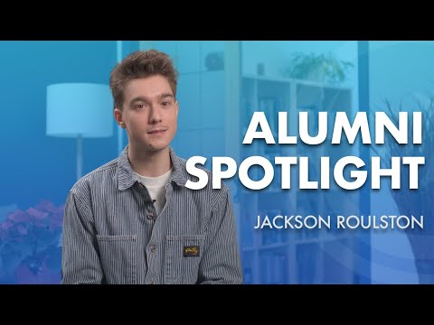 Alumni Spotlight: Jackson Roulston