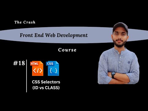 CSS Selectors (ID and Class) | frontend development course # 18 | ProgramWithKashif