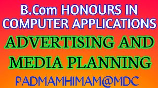 B.Com HONOURS IN COMPUTER APPLICATIONS FIFTH SEM ADVERTISING AND MEDIA PLANNING IMPORTANT QUESTIONS