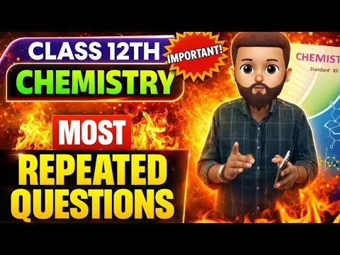 Class 12 HSC Chemistry Most Repeated Questions | 12th HSC Board Exam 2026