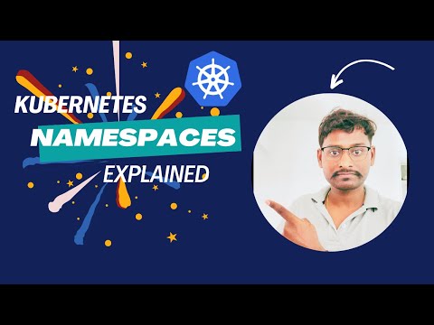 Kubernetes Namespaces Explained in 10 mins