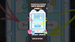 NEW SECRET CODE❗️🍡✨️ TANGHULU MASTER  LATEST UPDATE  #new #cute #secretcode #tanghulumaster