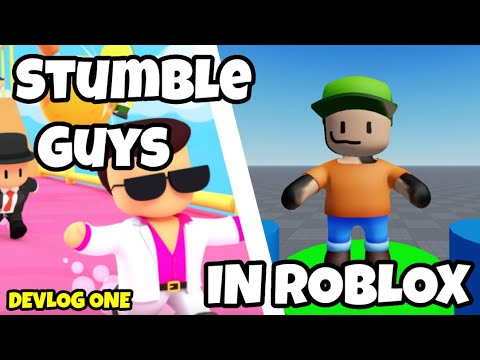Creating Stumble Guys In Roblox!!
