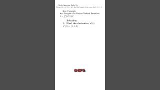Arc Length of a Vector Function! 📏 | Math Question Daily #55