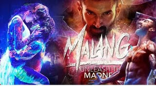 Malang Full Movie | Aditya Roy Kapoor | Disha Patani | Kunal Khemu | Anil Kapoor |