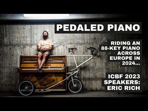 Pedaled Piano - riding a carbon fibre, 88-key piano across Europe. With Eric Rich.