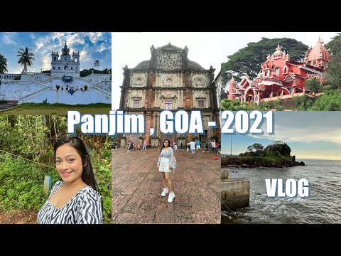 FAMOUS PLACES TO VISIT IN PANJIM | PANAJI | GOA - 2021 | VLOG | VIRTUAL TOUR GUIDE | KARA ANISHA